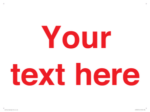 Custom blank information sign. Red text, plain background